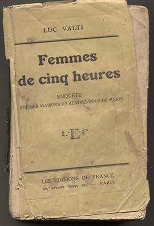 Imagen del vendedor de Femmes de cinq heures. Enqute sue les maisons de rendez-vous de paris. a la venta por Antiquariat Neue Kritik