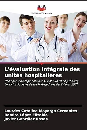 Imagen del vendedor de L valuation intgrale des units hospitalires a la venta por moluna