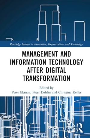 Seller image for Management and Information Technology after Digital Transformation (Routledge Studies in Innovation, Organizations and Technology) [Paperback ] for sale by booksXpress