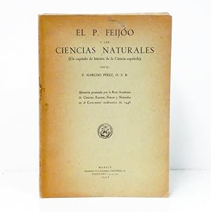 Imagen del vendedor de El Padre Feijo y las ciencias naturales. (Un captulo de historia de la ciencia espaola). a la venta por Librera Berceo (Libros Antiguos)