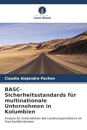 Immagine del venditore per BASC-Sicherheitsstandards fr multinationale Unternehmen in Kolumbien venduto da moluna