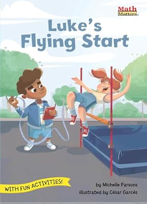 Imagen del vendedor de Luke's Flying Start: Metric System (Math Matters) by Parsons, Michelle [Paperback ] a la venta por booksXpress
