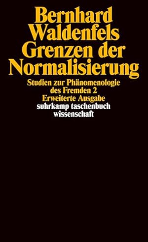 Seller image for Grenzen der Normalisierung Studien zur Phnomenologie des Fremden 2 for sale by antiquariat rotschildt, Per Jendryschik