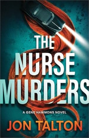 Seller image for The Nurse Murders: A Gene Hammons Novel: 2 (Phoenix Noir) by Talton, Jon [Paperback ] for sale by booksXpress