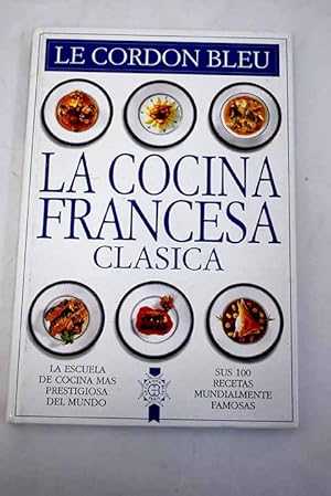 Imagen del vendedor de La cocina francesa clsica a la venta por Alcan Libros