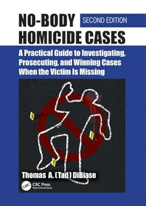 Imagen del vendedor de No-Body Homicide Cases by DiBiase, Thomas A.(Tad) [Paperback ] a la venta por booksXpress