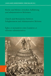 Seller image for Kirche und Klster zwischen Aufklrung und administrativen Reformen. (Das Achtzehnte Jahrhundert und sterreich. (ahrbuch der sterreichischen Gesellschaft zur Erforschung des Achtzehnten Jahrhunderts, Band: Band 36). for sale by Antiquariat Bergische Bcherstube Mewes