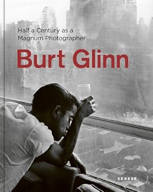 Image du vendeur pour Burt Glinn: Half a Century as a Magnum Photographer by Burt Glinn [Hardcover ] mis en vente par booksXpress