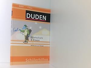 Bild des Verkufers fr Duden Wortschatz 4. Klasse Deutsch ; Wortschatz : Wrterlisten und bungen ; Kl. 4. zum Verkauf von Book Broker