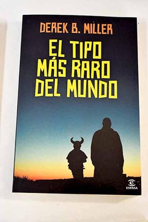 Seller image for El tipo ms raro del mundo for sale by Alcan Libros