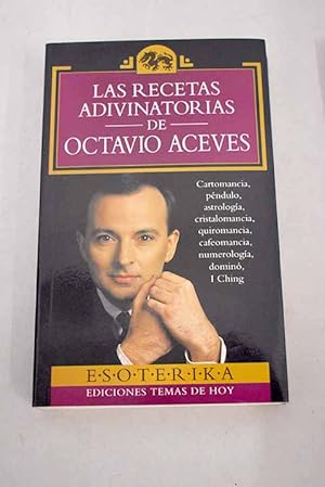 Imagen del vendedor de Las recetas adivinatorias de Octavio Aceves a la venta por Alcan Libros