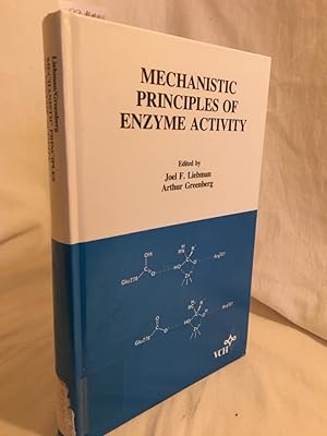 Bild des Verkufers fr Mechanistic Principles of Enzyme Activity. (= Molecular Structure and Energetics, Vol. 9) zum Verkauf von Versandantiquariat Waffel-Schrder