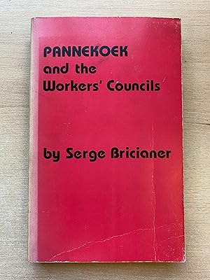 Imagen del vendedor de Pannekoek and the Workers' Councils a la venta por Amnesty Bookshop London