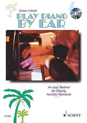 Bild des Verkufers fr Play Piano by Ear (Book & CD) zum Verkauf von WeBuyBooks