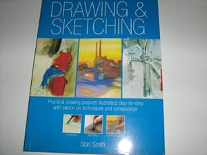 Immagine del venditore per Drawing & Sketching: Practical drawing projects illustrated step-by-step with advice on techniques and composition venduto da WeBuyBooks
