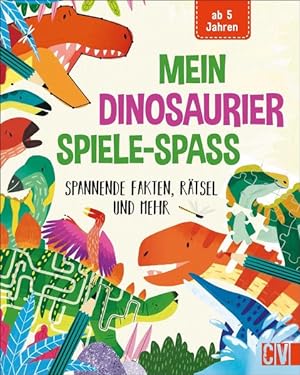 Bild des Verkufers fr Rtselbuch: Mein Dinosaurier-Spiele-Spa: Spannende Fakten, Rtsel und mehr. ber 60 Rtsel fr Kinder ab 5 Jahren. zum Verkauf von buchlando-buchankauf
