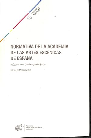 Imagen del vendedor de NORMATIVA DE LA ACADEMIA DE LAS ARTES ESCNICAS DE ESPAA. a la venta por Librera Smile Books