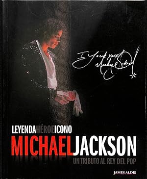 Seller image for MICHAEL JACKSON UN TRIBUTO AL REY DEL POP. for sale by Librera Smile Books