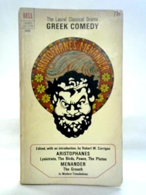 Bild des Verkufers fr Greek Comedy. The Laurel Classical Drama zum Verkauf von World of Rare Books