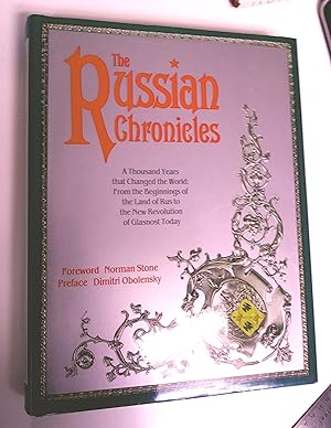 Seller image for The Russian Chronicles; A Thousand Years That Changed the World: From the Beginnings of the Land of Rus to the New Revolution of Glasnost Today for sale by Livresse