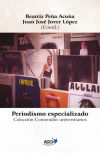 Imagen del vendedor de Periodismo especializado - Specialized journalism a la venta por Agapea Libros