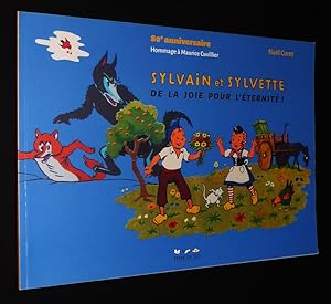 Seller image for Sylvain et Sylvette : De la joie pour l'ternit (80e anniversaire : Hommage  Maurice Cuvillier) for sale by Abraxas-libris