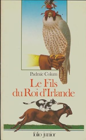 Image du vendeur pour Le fils du roi d'Irlande - Padra?c Colum mis en vente par Book Hmisphres