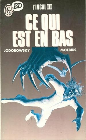 Imagen del vendedor de L'incal Tome III : Ce qui est en bas - Alexandro ; Moebius Jodorowsky a la venta por Book Hmisphres