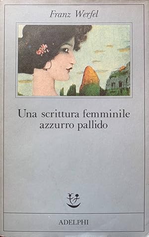 Immagine del venditore per Una scrittura femminile azzurro pallido venduto da librisaggi