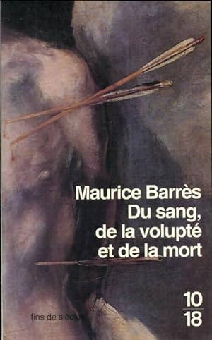 Seller image for Du sang, de la volupt? et de la mort - Maurice Barr?s for sale by Book Hmisphres