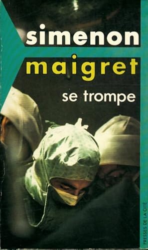 Image du vendeur pour Maigret se trompe - Georges Simenon mis en vente par Book Hmisphres