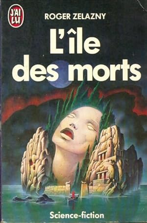 Image du vendeur pour L'?le des morts - Roger Zelazny mis en vente par Book Hmisphres