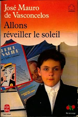 Seller image for Allons r?veiller le soleil - Jos? Mauro De Vasconcelos for sale by Book Hmisphres