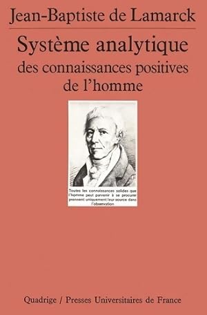 Bild des Verkufers fr Syst?me analytique des connaissances positives de l'homme - Jean-Baptiste Pierre Antoine De Lamarck zum Verkauf von Book Hmisphres