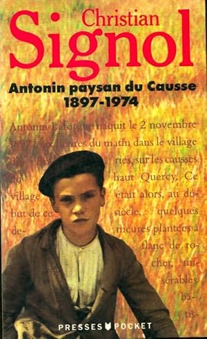 Image du vendeur pour Antonin, paysan du Causse - Christian Signol mis en vente par Book Hmisphres