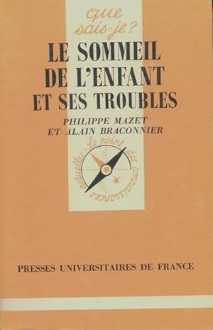 Bild des Verkufers fr Le sommeil de l'enfant et ses troubles - Philippe Mazet zum Verkauf von Book Hmisphres