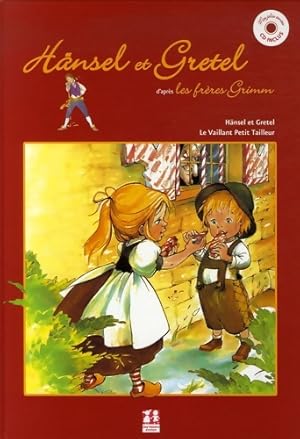 Immagine del venditore per H?nsel et Gretel : Le Vaillant Petit Tailleur - Jakob Et Wilhelm Grimm venduto da Book Hmisphres