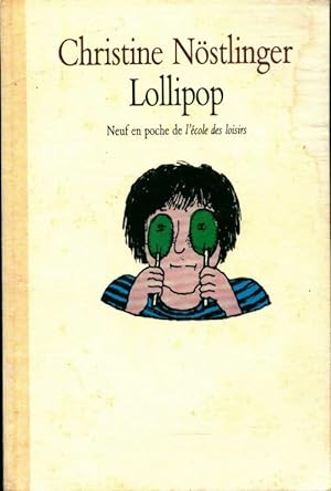 Image du vendeur pour Lollipop - Christine N?stlinger mis en vente par Book Hmisphres
