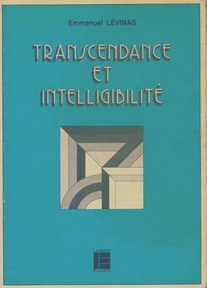 Bild des Verkufers fr Transcendance et intelligibilite - Emmanuel Levinas zum Verkauf von Book Hmisphres