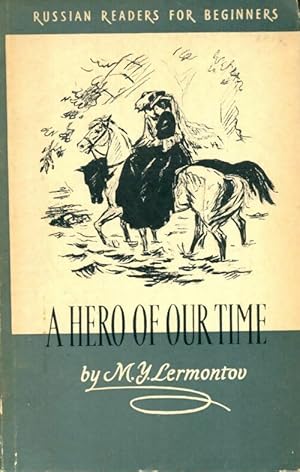 Imagen del vendedor de A hero of our time - M.Y. Lermontov a la venta por Book Hmisphres