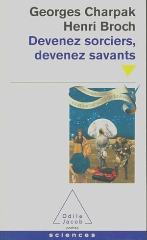 Imagen del vendedor de Devenez sorciers devenez savants gratuit - Broch Charpak a la venta por Book Hmisphres