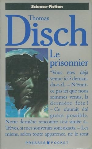 Image du vendeur pour Le prisonnier - Thomas M. Disch mis en vente par Book Hmisphres