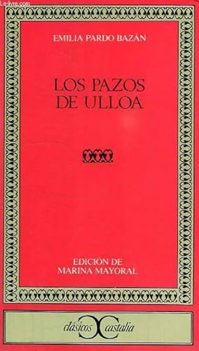 Image du vendeur pour Los pazos de ulloa/ the house of ulloa - Emilia Pardo Bazan mis en vente par Book Hmisphres