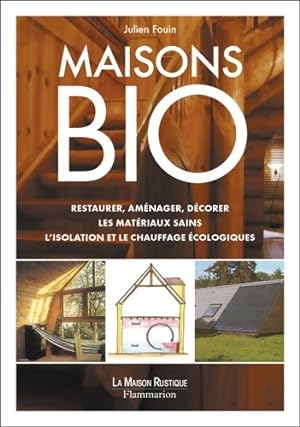 Seller image for Maisons bio - Julien Fouin for sale by Book Hmisphres