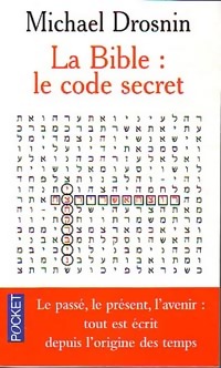 La Bible : Le code secret - Michael Drosnin