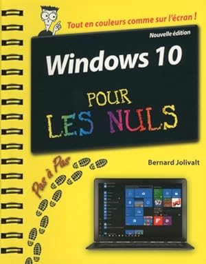 Windows 10 pas à pas pour les Nuls 2e - Bernard Jolivalt