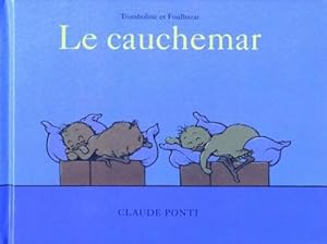 Image du vendeur pour Le cauchemar - Claude Ponti mis en vente par Book Hmisphres