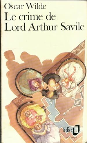 Le crime de Lord Arthur Savile - Oscar Wilde