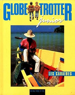 Globe Trotter junior : Les Caraïbes - Collectif