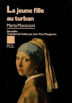 Imagen del vendedor de La jeune fille au turban - Marta Morazzoni a la venta por Book Hmisphres